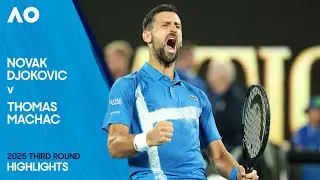 Novak Djokovic v Tomas Machac Highlights | Australian Open 2025 Third Round