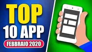 TOP 10 MIGLIORI APP UTILI CHE DOVRESTI INSTALLARE! [FEBBRAIO 2020]