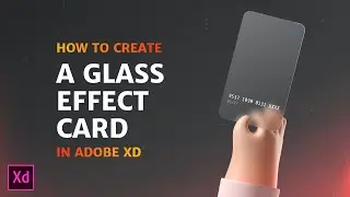 Glassmorphism Adobe Xd Tutorial | New UI Design Trend 2021  | Design Essentials