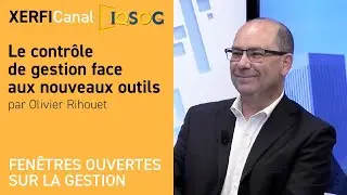 Le contrôle de gestion face aux nouveaux outils [Olivier Rihouet]