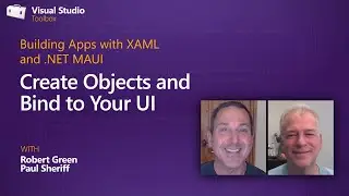 Create Objects and Bind to Your UI (12 of 18) | Building Apps with XAML and .NET MAUI