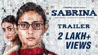 Sabrina (সাবরিনা) - Trailer|Ashfaque Nipun | Mehazabien Chowdhury, Nazia Haque Orsha|25 Mar| hoichoi