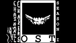 ChainmailChasers Season 1 OST