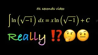 ∫ln(√-1) dx = xln(√-1) + C. Is this a good answer?  Can Euler’s Formula make it better?