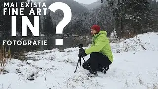 Mai exista Fine Art in Fotografie?