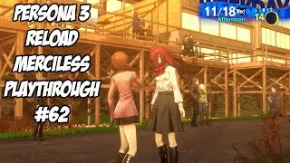 Persona 3 Reload: Merciless Playthrough Part #62