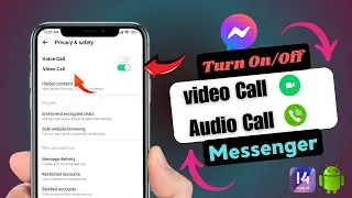 How To Turn Off Voice And Video Call On Facebook Messenger