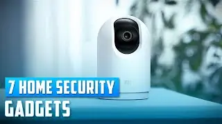 7 Home Security Gadgets That Everyone Should Own