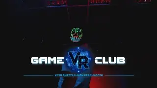 VR GAMECLUB | Клуб виртуальной реальности в Хабаровске