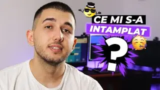 CE MI S-A INTAMPLAT?