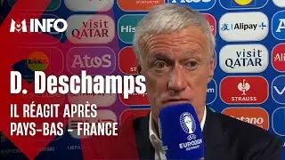 Pays-Bas - France : la réaction de Didier Deschamps