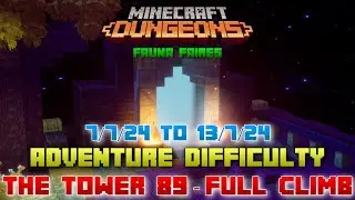 The Tower 89 [Adventure] Full Climb, Guide & Strategy, Minecraft Dungeons Fauna Faire