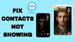 How To Fix And Solve Imo Contacts Not Showing | Final Solution