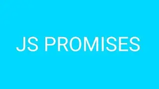 Javascript Tutorial -  Promises