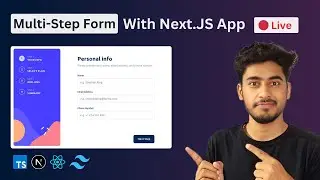 🔴 🚀 Live - Create Multi-step Form App Part-1 With Next.Js, Tailwindcss, TypeScript & more 🔥