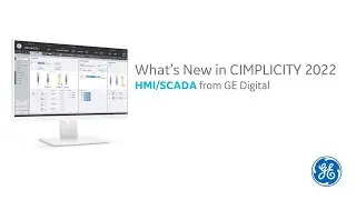 What's New in CIMPLICITY 2022