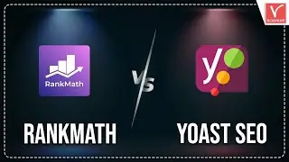 RankMath Vs Yoast SEO In DEPTH Comparison