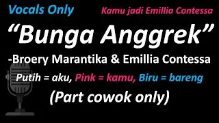 [Vocals Only] Bunga Anggrek (Versi Duet - Part Cowok Only) | Cover | Setangkai Anggrek Bulan