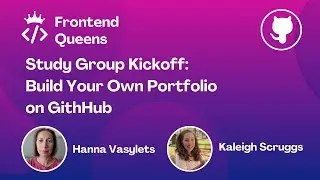 Build Your Portfolio on GitHub: Study Group Kickoff