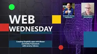 Blazor Web Apps using GraphQL and EF Core with Jeremy Likness