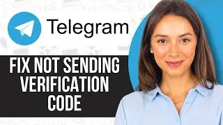 How To Fix Telegram Not Sending Verification Code