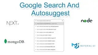 Google Like Search and Autocomplete with MongoDB, Nextjs, Nodejs, and Material UI