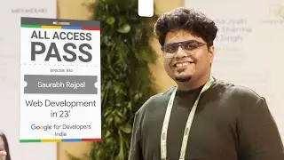 All Access Pass - #030 - Saurabh Rajpal