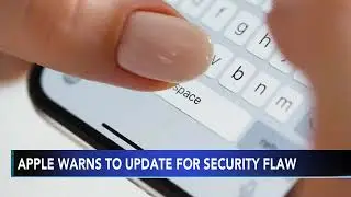 Update your iPhone: Apple issues emergency warning, urges significant security update
