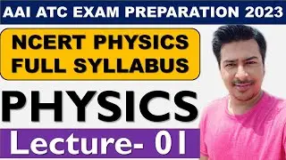 ATC 2023 | ATC PHYSICS | AAI ATC PHYSICS | AAI ATC EXAM 2023 | ATC Physics Classes | DAY 01 |