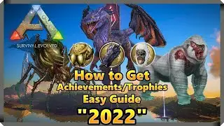 Ark Survival How to Get the 4 Boss Achievements/Trophies on the Island Easy 2022