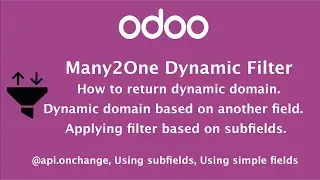 Dynamic filter for Many2one Field | Return domain using onchange method | subfield domain in Odoo