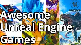 10 Top Games Made with Unreal Engine!