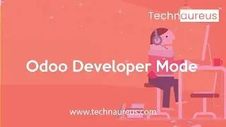 Odoo Developer Mode | Odoo ERP | Odoo Videos