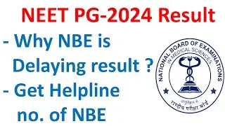 NEET PG- 2024 Result,Expected date for NEET PG 2024 result, Why NBE is delaying NEET PG 2024 result.