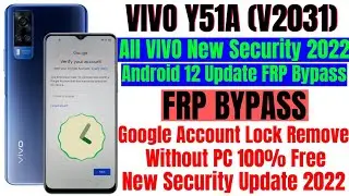 VIVO Y51a Frp Bypass Android 12 Update || All VIVO New Security Android 12 Update Frp Bypass