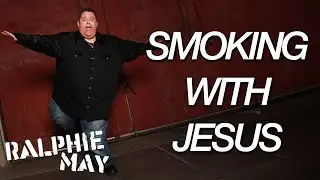 Ralphie May describes the ultimate smoking buddy