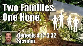 Two Families. One Hope. | Genesis 