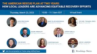 The American Rescue Plan at two years: How local leaders are advancing equitable recovery efforts