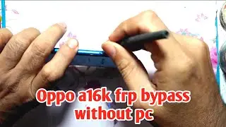 oppo a16k frp bypass without pc | oppo a16k frp bypass reset not working