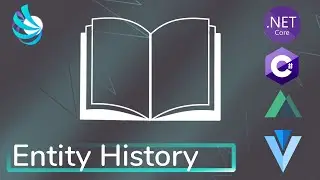 ASP.NET Core, C#, Ef Core, Nuxtjs - Entity History - Tricking Library Ep57