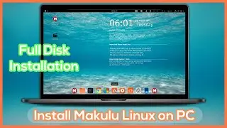 Clean Install MakuluLinux Shift Ubuntu on PC - Installation Guide Step by Step