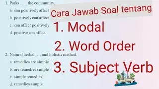 Soal Structure TOEFL : Grammar: modal, subject verb, word order