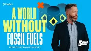 A World without Fossil Fuels | 5-Minute Videos