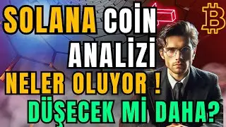 Solana Neden düşüyor? Solana Coin Analizi Son Dakika | Solana Yorum | Solana Alınır mı