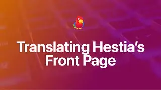 How to Translate the Front Page of Hestia [2023]