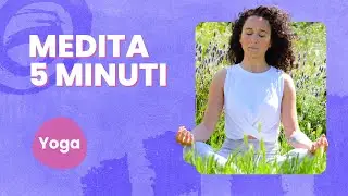 Medita per 5 minuti