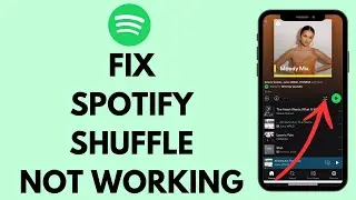 FIX Spotify Shuffle Not Working (2023)