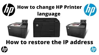 How to change the language in hp printer, how to restore the IP address in HP printer