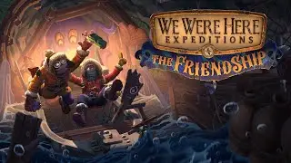 Прохождение We Were Here Expeditions: The FriendShip #1 [Coop]