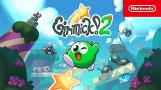 Gimmick! 2 – Gameplay Reveal Trailer – Nintendo Switch